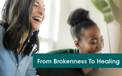 A Journey From Brokenness to Healing